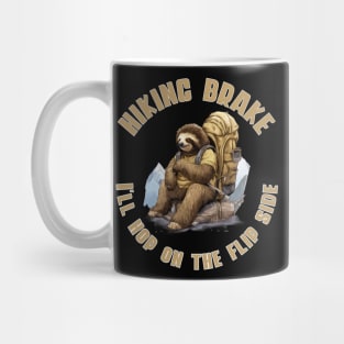 Hiking Break | I'll hop on the flip side | Hiking Lovers Mug